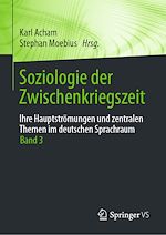 Download this eBook Soziologie der Zwischenkriegszeit. Ihre Hauptströmungen und zentralen Themen im deutschen Sprachraum