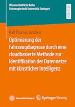 Download this eBook Optimierung der Fahrzeugdiagnose durch eine cloudbasierte Methode zur Identifikation der Datennetze mit künstlicher Intelligenz