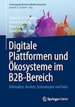 Télécharger le livre :  Digitale Plattformen und Ökosysteme im B2B-Bereich