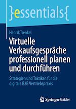 Télécharger le livre :  Virtuelle Verkaufsgespräche professionell planen und durchführen