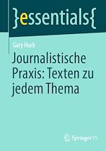 Télécharger le livre :  Journalistische Praxis: Texten zu jedem Thema