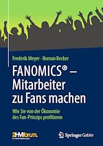 Télécharger le livre :  FANOMICS® – Mitarbeiter zu Fans machen