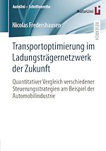 Download this eBook Transportoptimierung im Ladungsträgernetzwerk der Zukunft