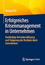 Télécharger le livre :  Erfolgreiches Krisenmanagement in Unternehmen