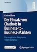 Télécharger le livre :  Der Einsatz von Chatbots in Business-to-Business-Märkten