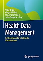 Télécharger le livre :  Health Data Management
