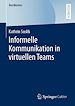 Télécharger le livre :  Informelle Kommunikation in virtuellen Teams