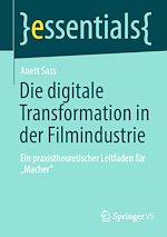 Télécharger le livre :  Die digitale Transformation in der Filmindustrie