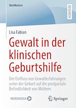 Télécharger le livre :  Gewalt in der klinischen Geburtshilfe