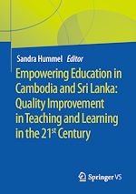 Télécharger le livre :  Empowering Education in Cambodia and Sri Lanka: Quality Improvement in Teaching and Learning in the 21st Century