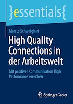 Télécharger le livre :  High Quality Connections in der Arbeitswelt