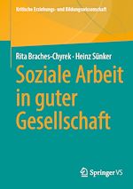 Download this eBook Soziale Arbeit in guter Gesellschaft