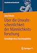 Télécharger le livre :  Über die Unwahrscheinlichkeit der Männlichkeitsforschung