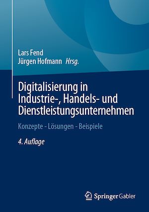 Téléchargez le livre :  Digitalisierung in Industrie-, Handels- und Dienstleistungsunternehmen
