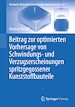 Télécharger le livre :  Beitrag zur optimierten Vorhersage von Schwindungs- und Verzugserscheinungen spritzgegossener Kunststoffbauteile