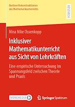 Télécharger le livre :  Inklusiver Mathematikunterricht aus Sicht von Lehrkräften