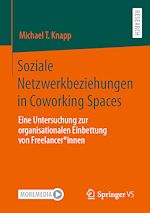 Download this eBook Soziale Netzwerkbeziehungen in Coworking Spaces