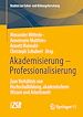 Télécharger le livre :  Akademisierung – Professionalisierung
