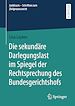 Télécharger le livre :  Die sekundäre Darlegungslast im Spiegel der Rechtsprechung des Bundesgerichtshofs