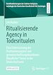 Télécharger le livre :  Ritualisierende Agency in Todesritualen