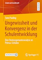 Download this eBook Ungewissheit und Konvergenz in der Schulentwicklung