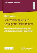 Download this eBook Segregierte Quartiere – segregierte Freizeiträume