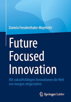 Téléchargez le livre :  Future Focused Innovation