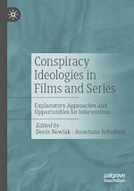 Télécharger le livre :  Conspiracy Ideologies in Films and Series