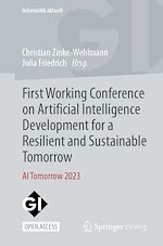 Download this eBook First Working Conference on Artificial Intelligence Development for a Resilient and Sustainable Tomorrow