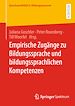 Télécharger le livre :  Empirische Zugänge zu Bildungssprache und bildungssprachlichen Kompetenzen
