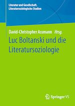 Download this eBook Luc Boltanski und die Literatursoziologie