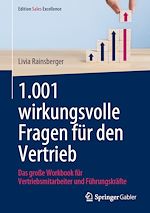 Télécharger le livre :  1.001 wirkungsvolle Fragen für den Vertrieb