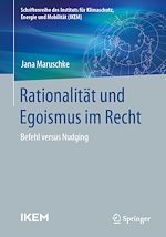 Télécharger le livre :  Rationalität und Egoismus im Recht