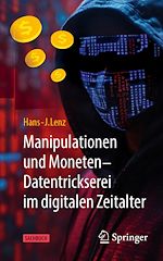 Télécharger le livre :  Manipulationen und Moneten – Datentrickserei im digitalen Zeitalter