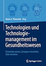 Télécharger le livre :  Technologien und Technologiemanagement im Gesundheitswesen