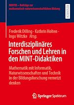 Télécharger le livre :  Interdisziplinäres Forschen und Lehren in den MINT-Didaktiken