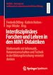 Télécharger le livre :  Interdisziplinäres Forschen und Lehren in den MINT-Didaktiken