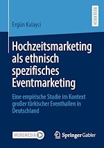 Télécharger le livre :  Hochzeitsmarketing als ethnisch spezifisches Eventmarketing