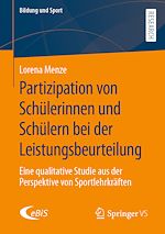 Télécharger le livre :  Partizipation von Schülerinnen und Schülern bei der Leistungsbeurteilung