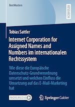 Télécharger le livre :  Internet Corporation for Assigned Names and Numbers im internationalen Rechtssystem