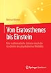 Télécharger le livre :  Von Eratosthenes bis Einstein