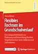 Télécharger le livre :  Flexibles Rechnen im Grundschulverlauf