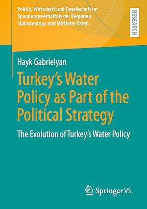 Download the eBook: Turkey's Water Policy as Part of the Political Strategy