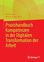Download this eBook Praxishandbuch Kompetenzen in der Digitalen Transformation der Arbeit