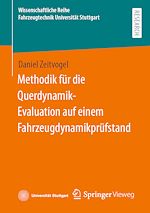 Download this eBook Methodik für die Querdynamik-Evaluation auf einem Fahrzeugdynamikprüfstand