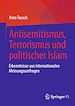 Télécharger le livre :  Antisemitismus, Terrorismus und politischer Islam