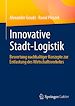 Télécharger le livre :  Innovative Stadt-Logistik
