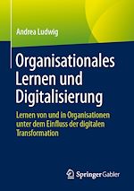 Télécharger le livre :  Organisationales Lernen und Digitalisierung