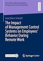 Télécharger le livre :  The Impact of Management Control Systems on Employees' Behavior During Remote Work
