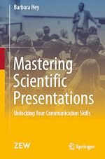 Télécharger le livre :  Mastering Scientific Presentations